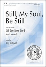 Still, My Soul, Be Still SATB choral sheet music cover